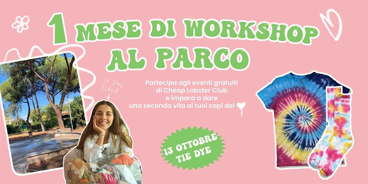 Workshop di Tie Dye al Parco