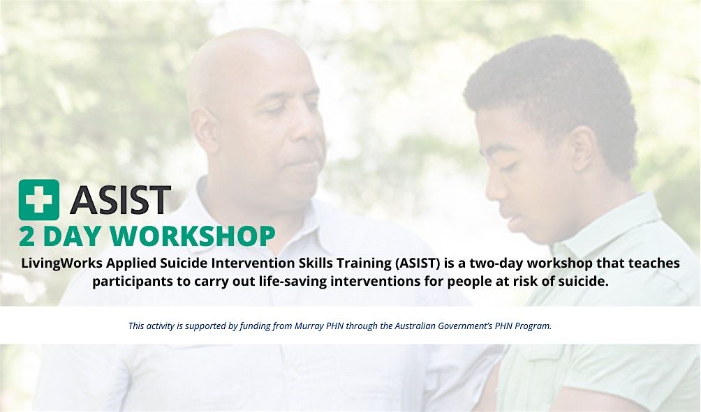 ASIST - Echuca - 2 day workshop 22nd and 23rd January 2025