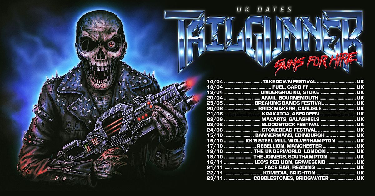 TAILGUNNER + Battle Born & Special Guests Manchester Rebellion