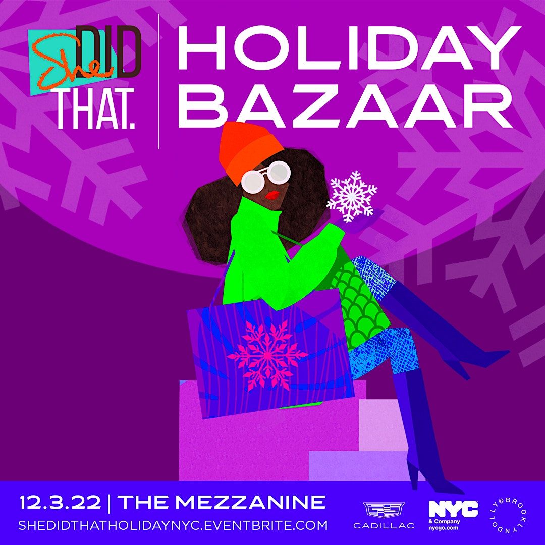She Did That. Holiday Bazaar 2022