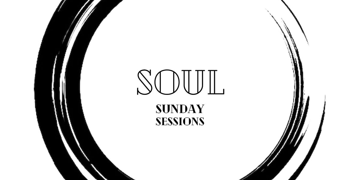 Soul Sunday Session