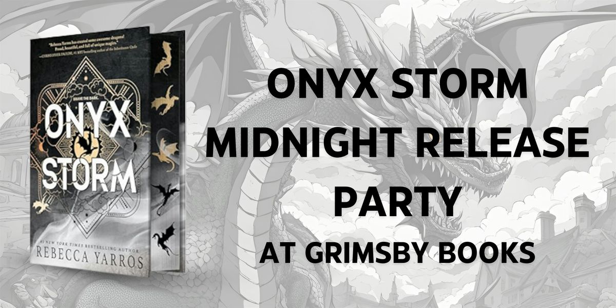 Onyx Storm Midnight Release Party at Grimsby Books