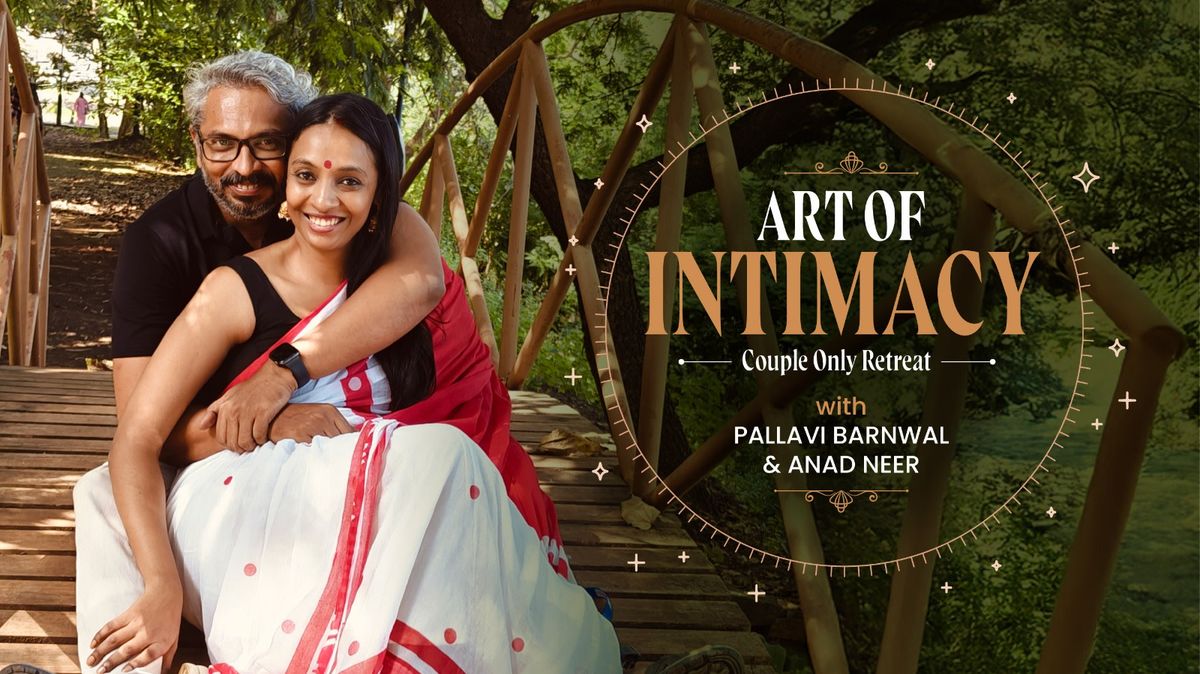 The Art Of Intimacy Couple Only Retreat