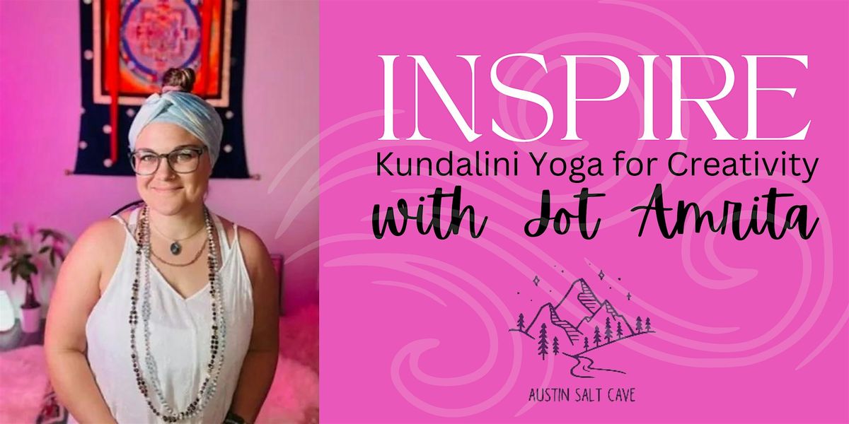 INSPIRE - Kundalini Yoga for Creativity