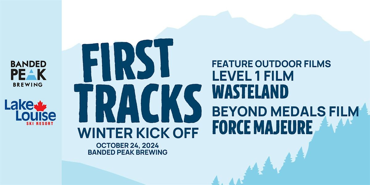 First Tracks Winter Kick Off