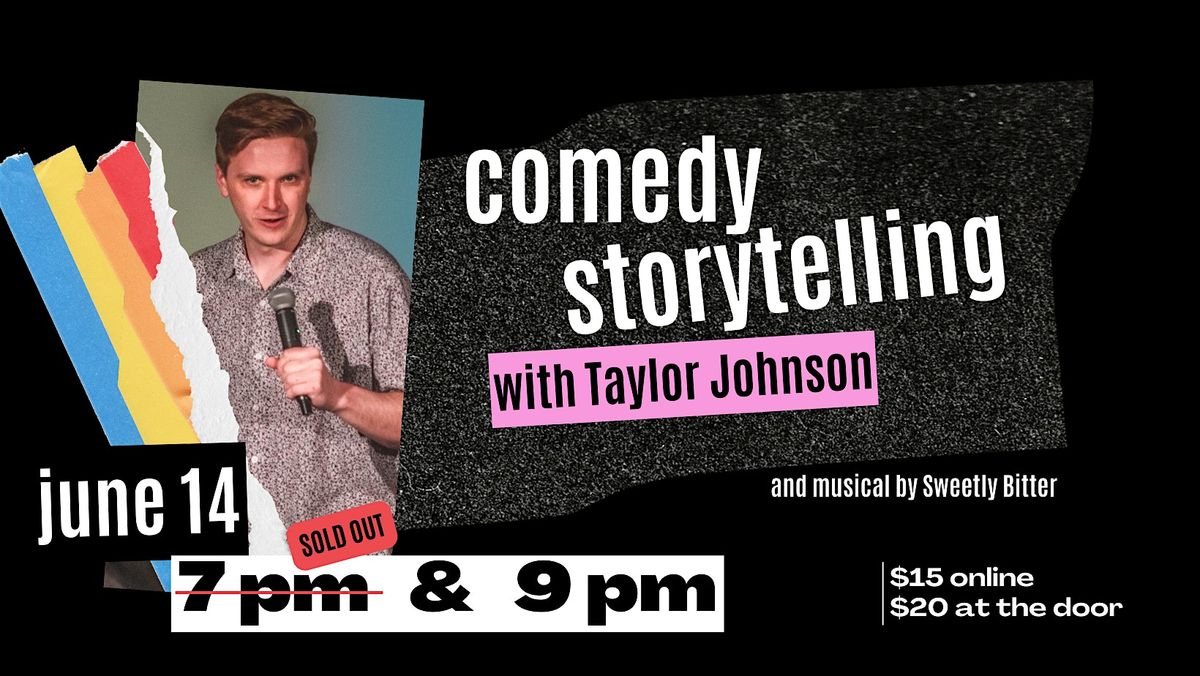Comedy Storytelling Night with Taylor Johnson