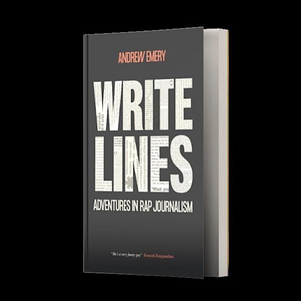 Write Lines: Adventures in Rap Journalism with Andrew Emery