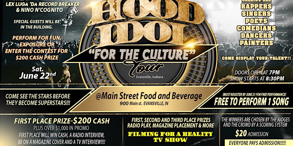 EVANSVILLE, INDIANA Hood Idol "For The Culture" Tour (Soundstage and party)