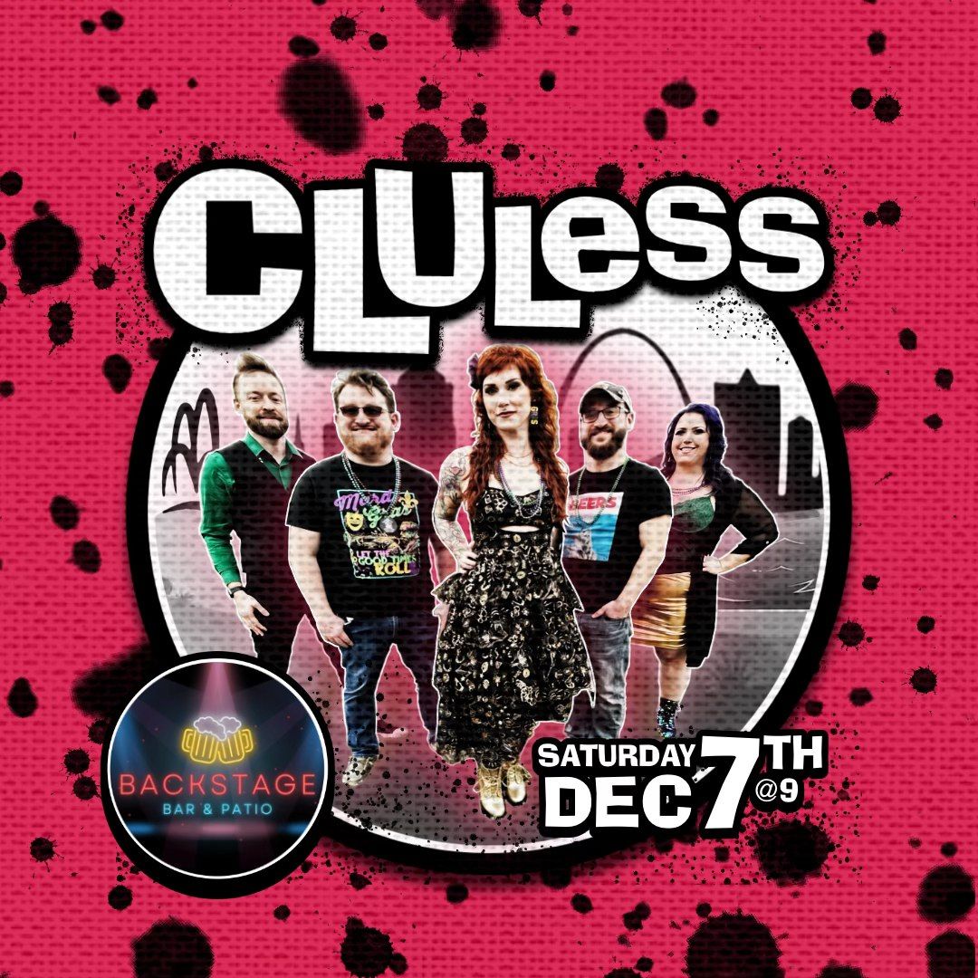 CLUless @ Backstage Bar & Patio