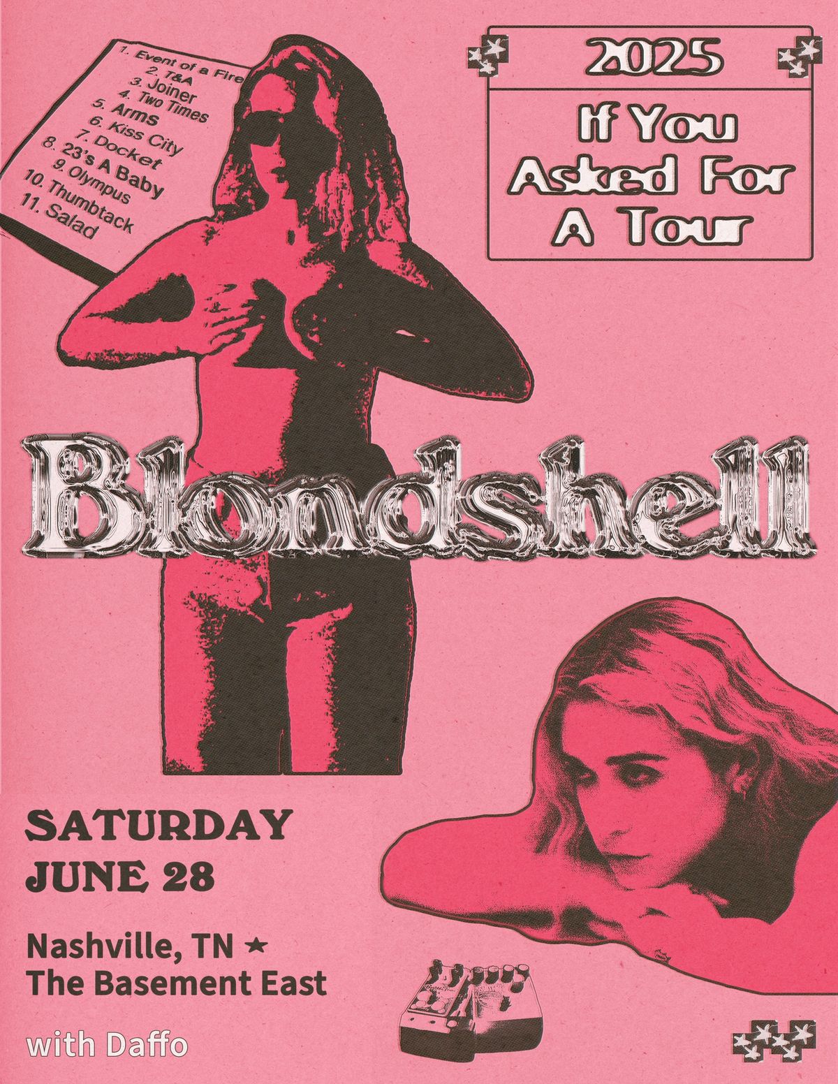 Blondshell: If You Asked For A Tour w\/ Daffo at The Basement East