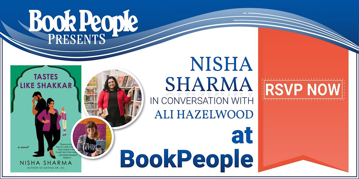 BookPeople Presents: Nisha Sharma - Tastes Like Shakkar
