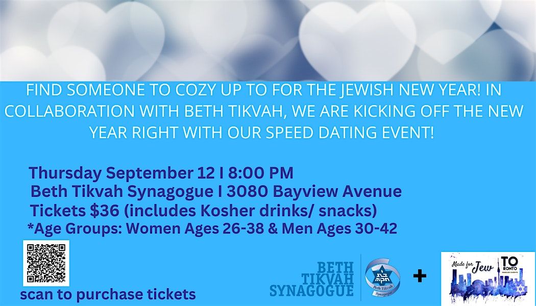 Made for Jew TO in Collaboration with Beth Tikvah's Speed dating Event!