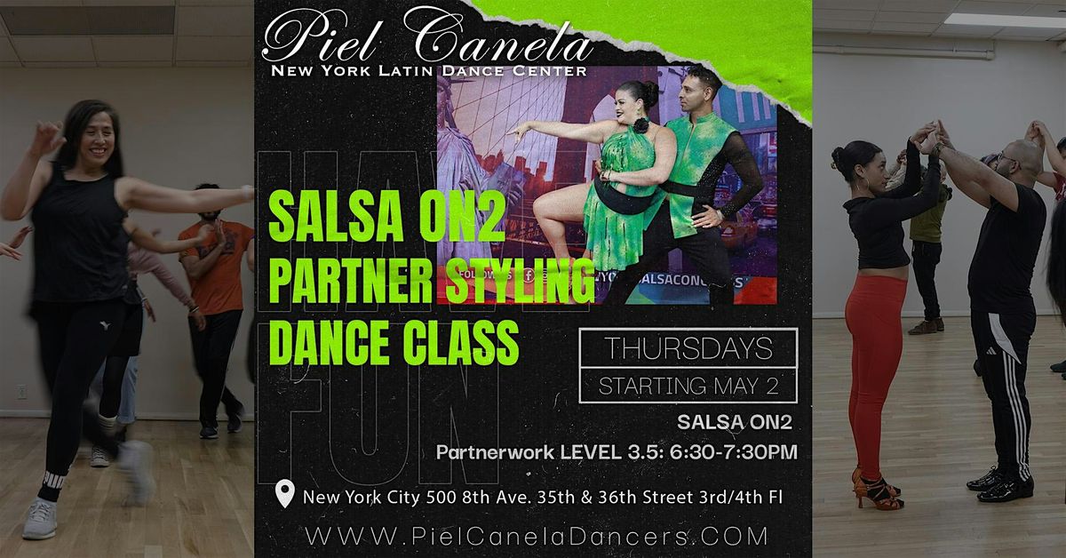 Salsa On2 Partnerwork Dance Class, Level 3.5 Intermediate-Advanced