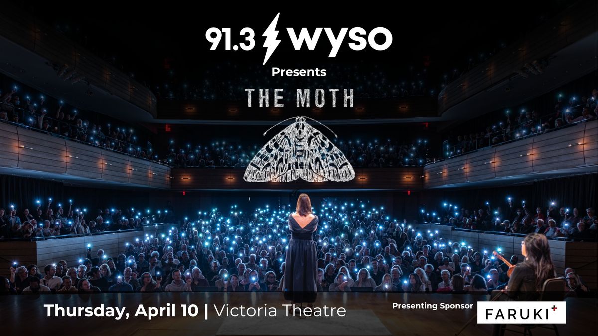 WYSO Presents The Moth Mainstage