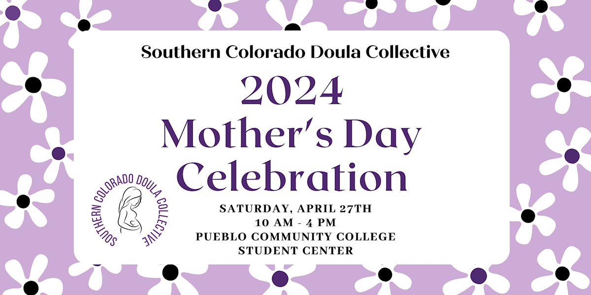 2024 SoCo Doula Collective Mother's Day Celebration