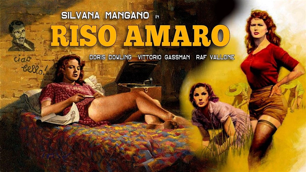 LUNED\u00cc AL CINEMA \u2013 Screening of \u201cRiso amaro\u201d (1949) by Giuseppe De Santis