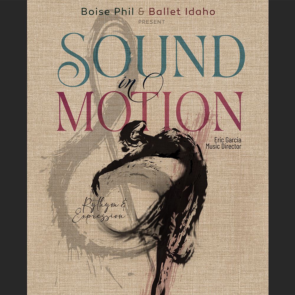 Ballet Idaho and Boise Philharmonic - Sound in Motion