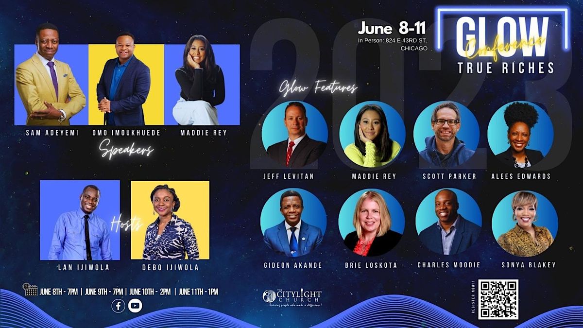 True Riches: GLOW Conference 2023 -June 8th - June 11th 2023