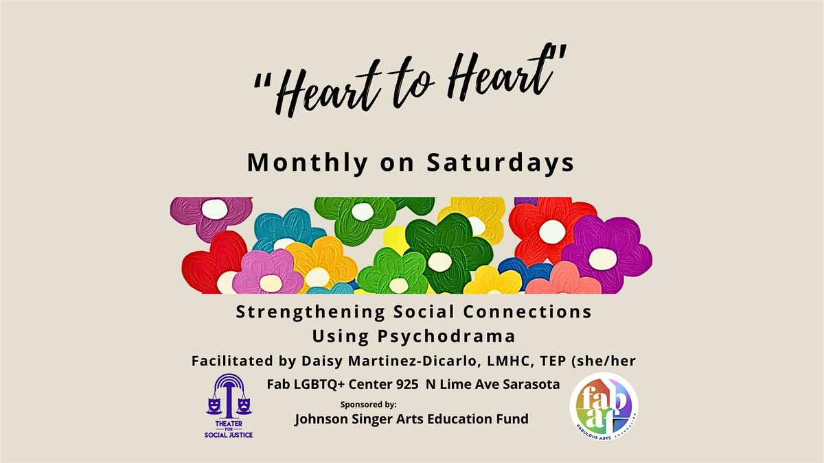 Heart to Heart : Strengthening Social Connections Using Psychodrama