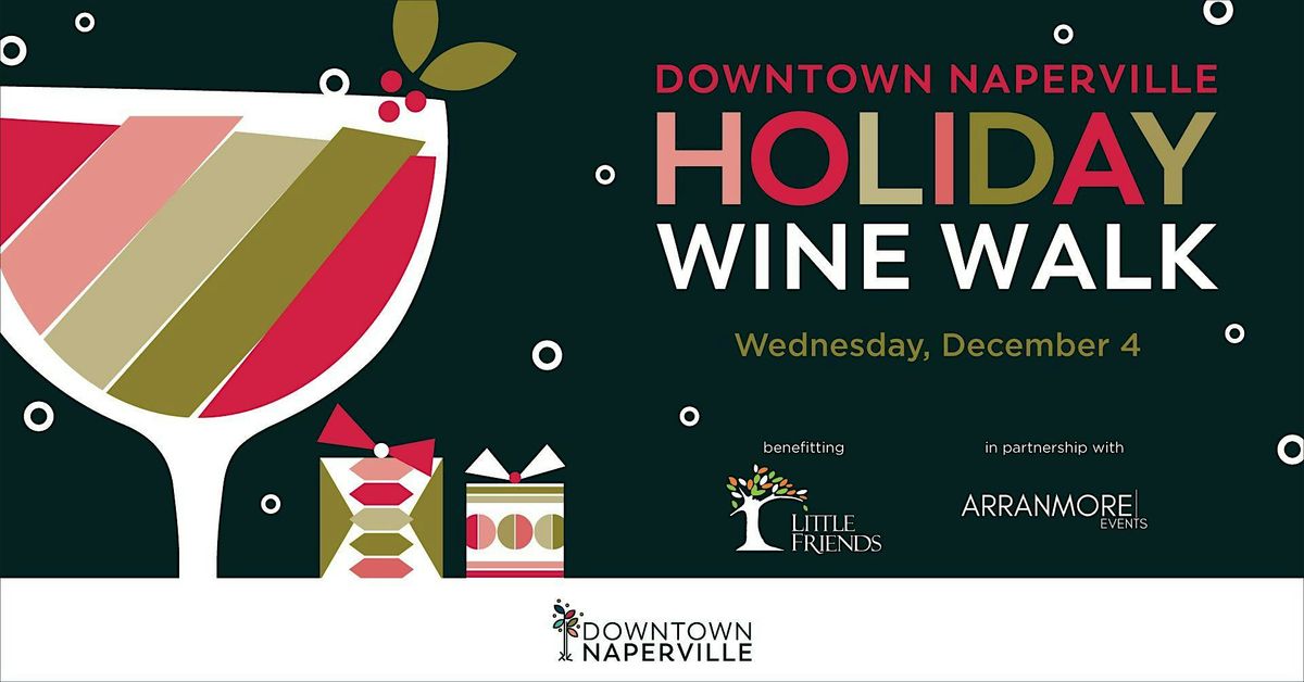 Downtown Naperville Holiday Wine Walk