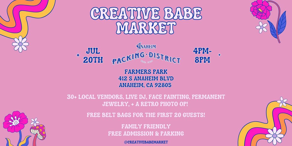 Creative Babe - Pop-Up Market @ Anaheim Packing District \ud83c\udf44