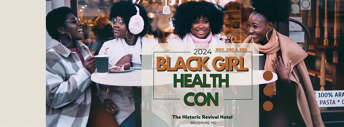 2024 Black Girl Health Con