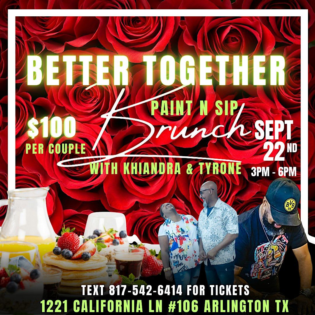 We\u2019re Better Together Couples Brunch & Paint