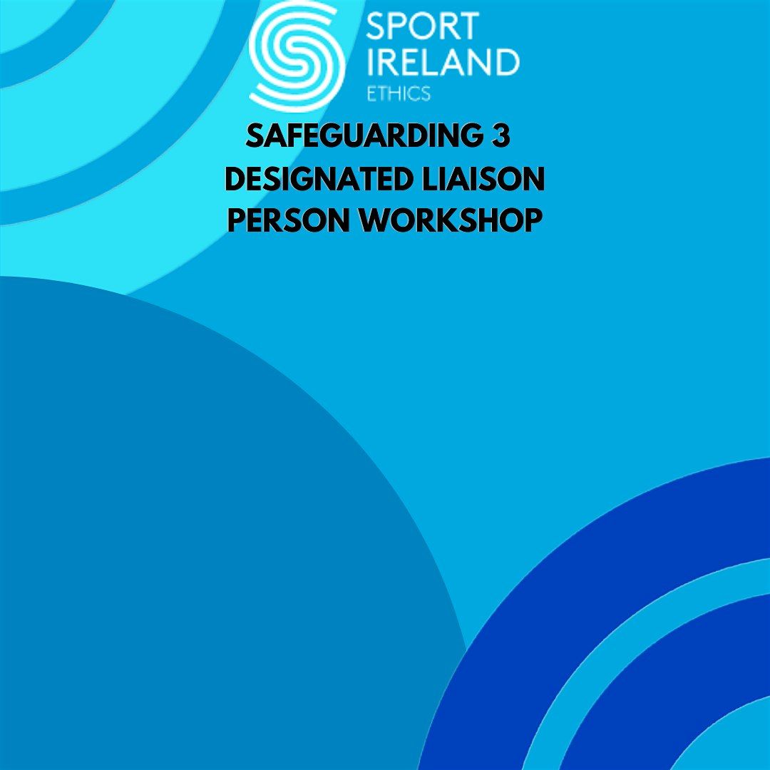 Safeguarding 3 - Designated Liaison Person (DLP) Workshop