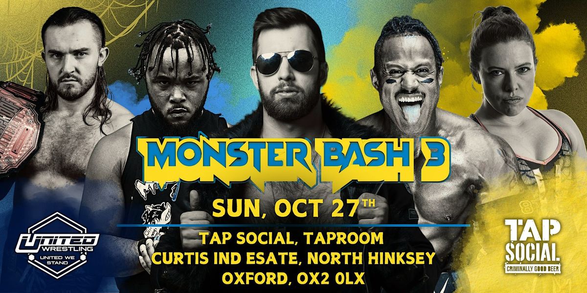 United Wrestling Oxford, Monster Bash 3