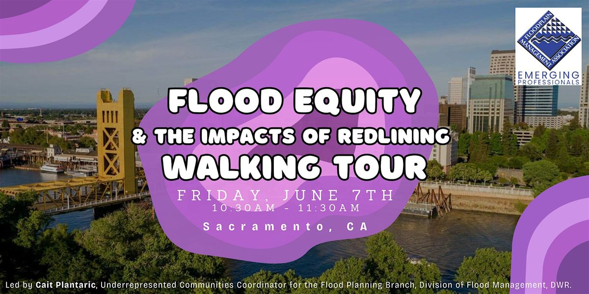 FMA EP Lunch&Learn - Flood Equity and the Impacts of Redlining Walking Tour