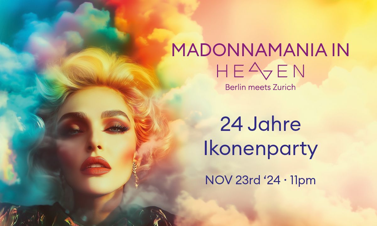 24 Jahre MADONNAMANIA - Die Ikonenparty - November '24