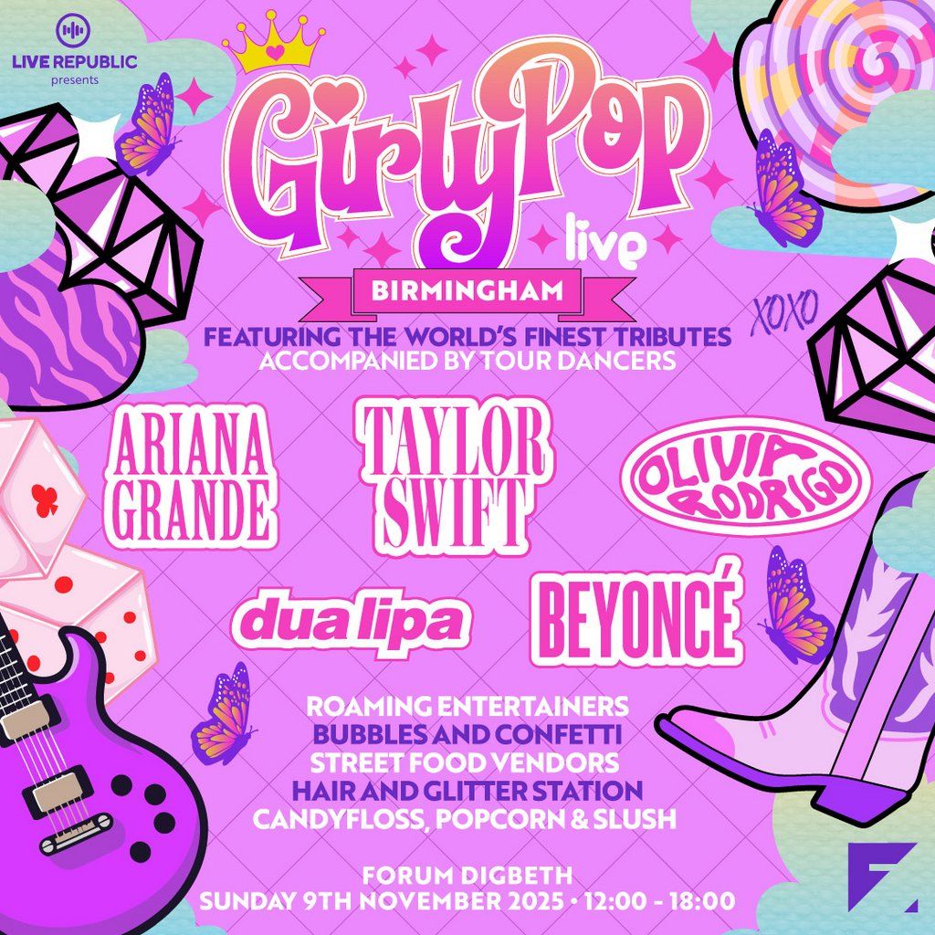 GirlyPop Live | Forum, Digbeth