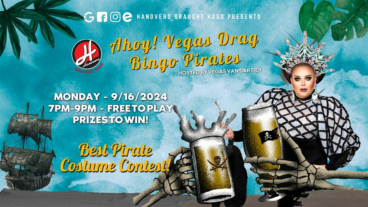 Ahoy! Vegas Drag Bingo Pirates @ Hanovers Pflugerville