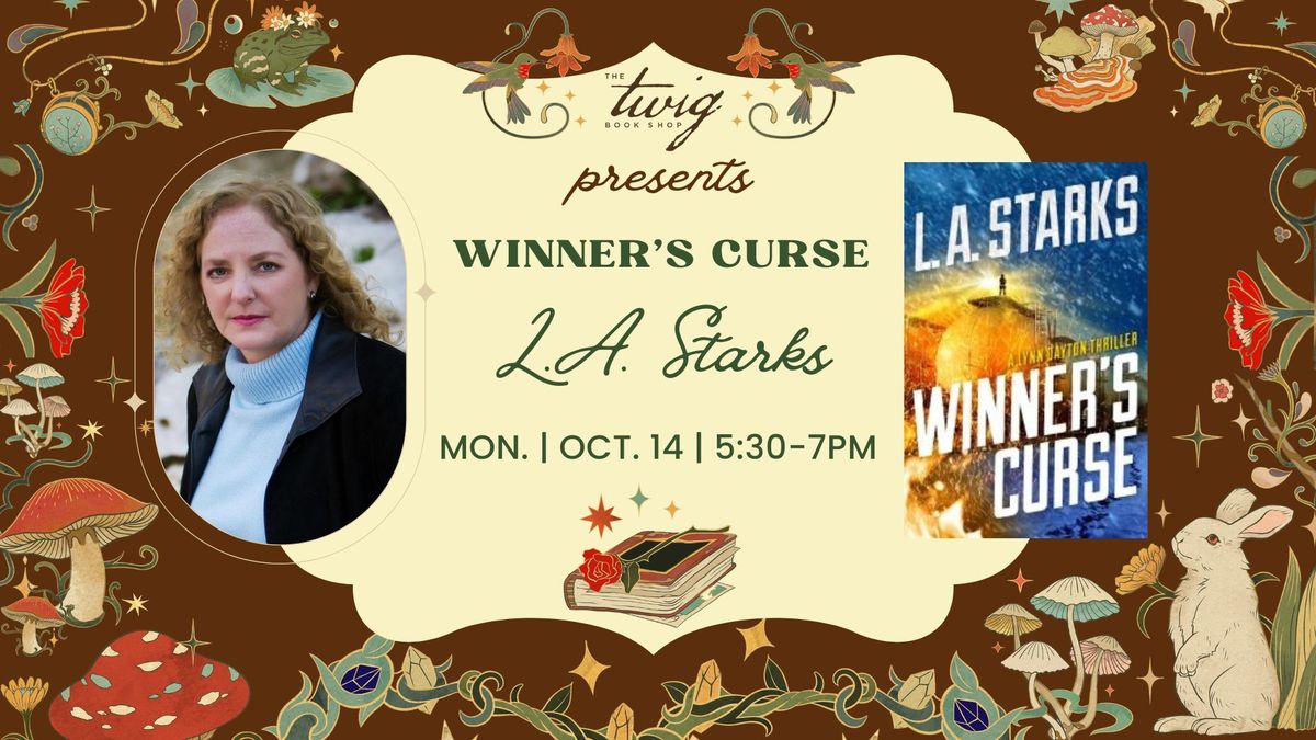 An Evening with L. A. Starks, "Winner's Curse"