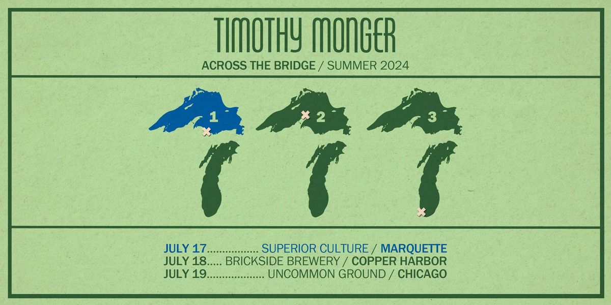 Timothy Monger @ Superior Culture - Marquette, MI