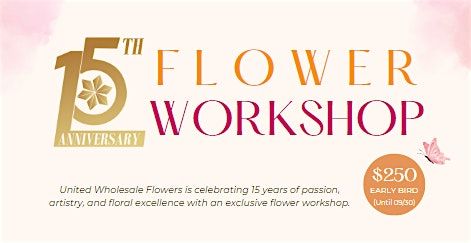 UWF 15th Anniversary Floral Workshop