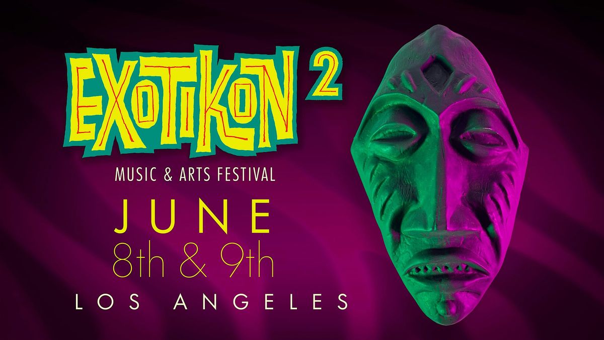 EXOTIKON 2 Music & Arts Festival