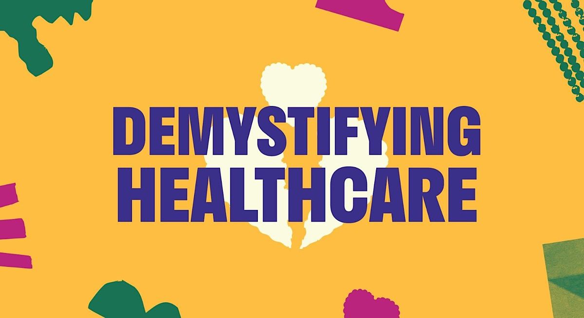 Demystifying Healthcare