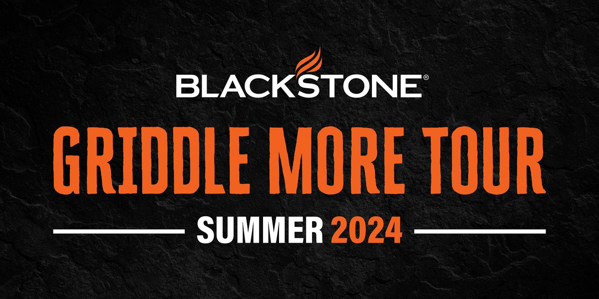 2024 Blackstone Griddle More Tour: Bentonville, AR