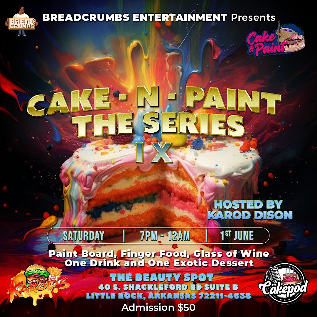 Cake N Paint the series IX
