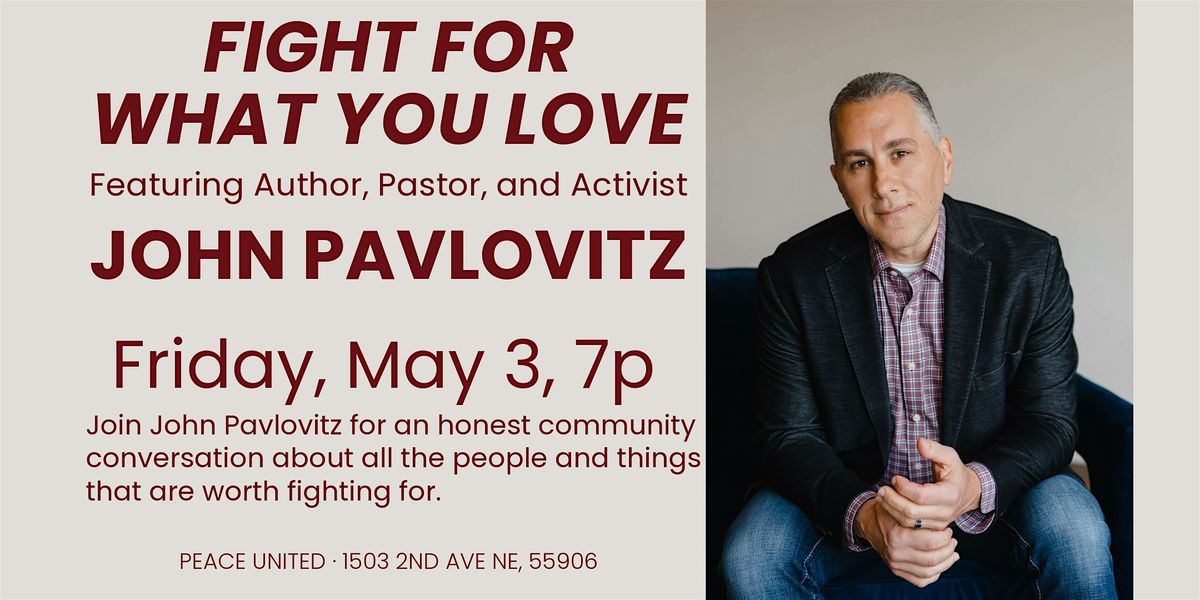 John Pavlovitz: Fight for What You Love