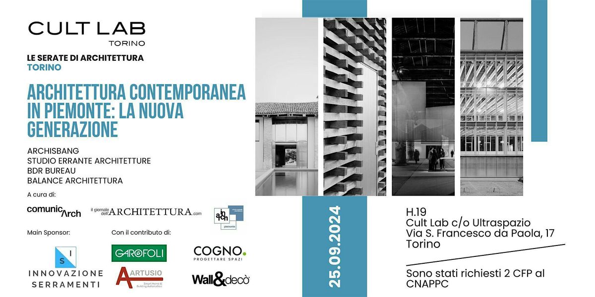 LE SERATE DI ARCHITETTURA TORINO: Architettura Contemporanea in Piemonte