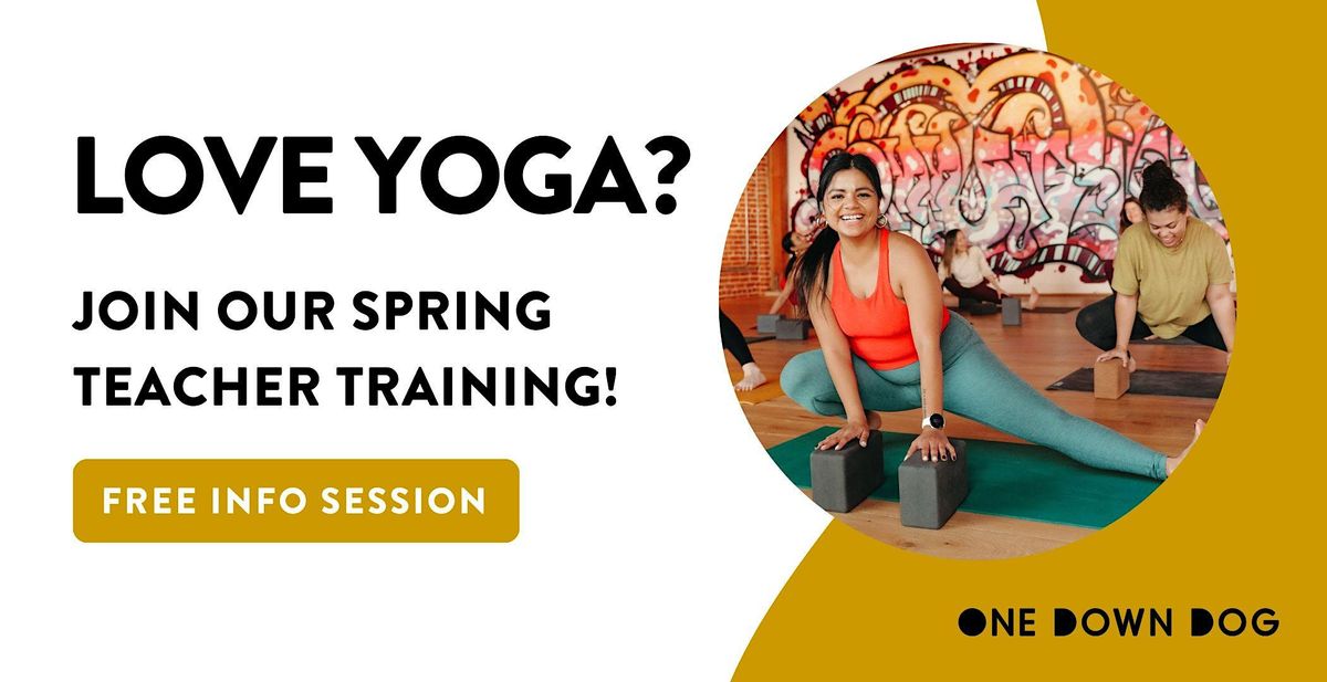 Info Session: Learn more about Yoga Teacher Training at One Down Dog