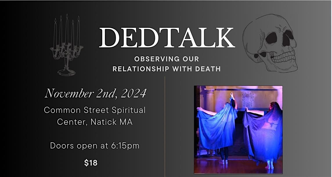 DEDTALK: Observing our Relationship with Death