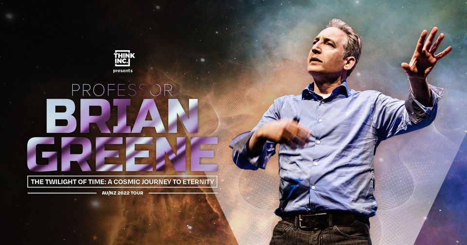 Brian Greene LIVE - The Twilight of Time [Auckland]