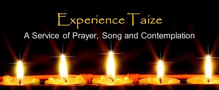 Monthly Taiz\u00e9 Prayer Services