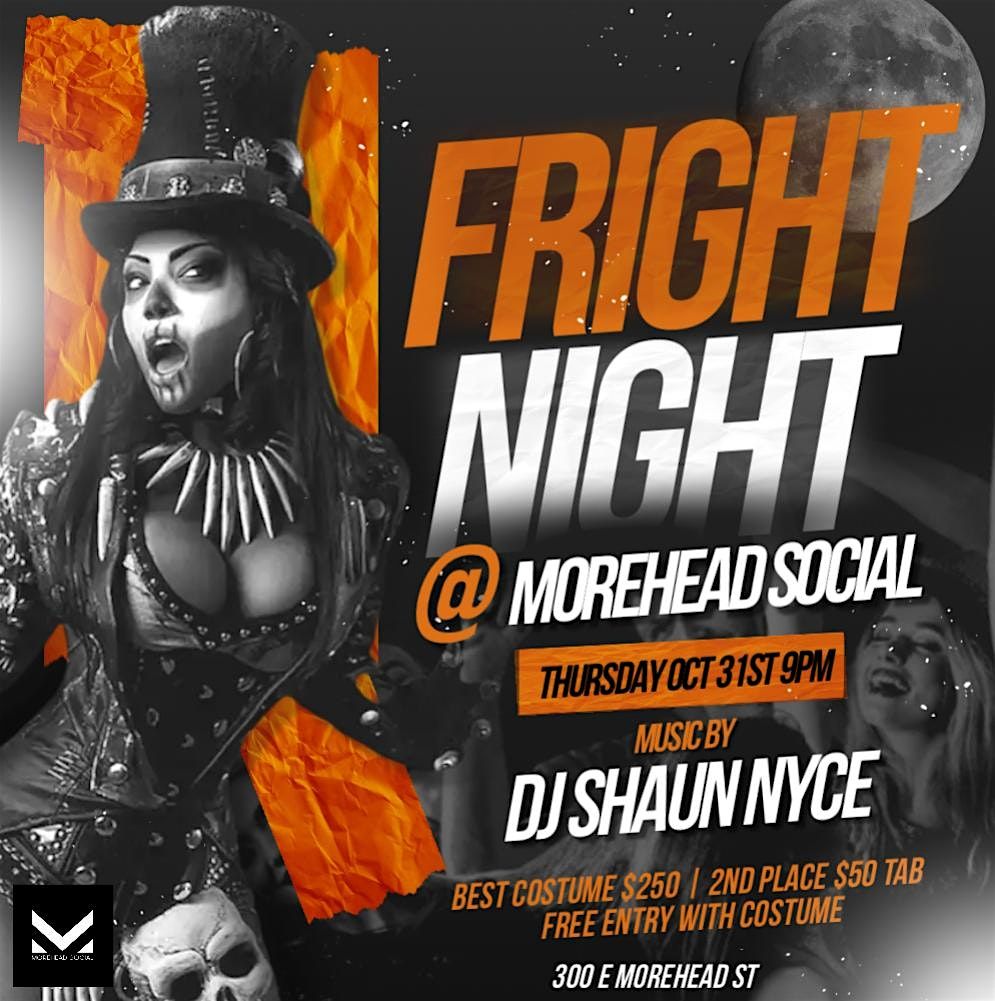 Fright Night @ Morehead Social