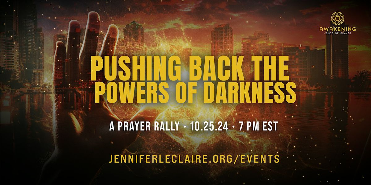 Prayer Rally: Pushing Back the Darkness