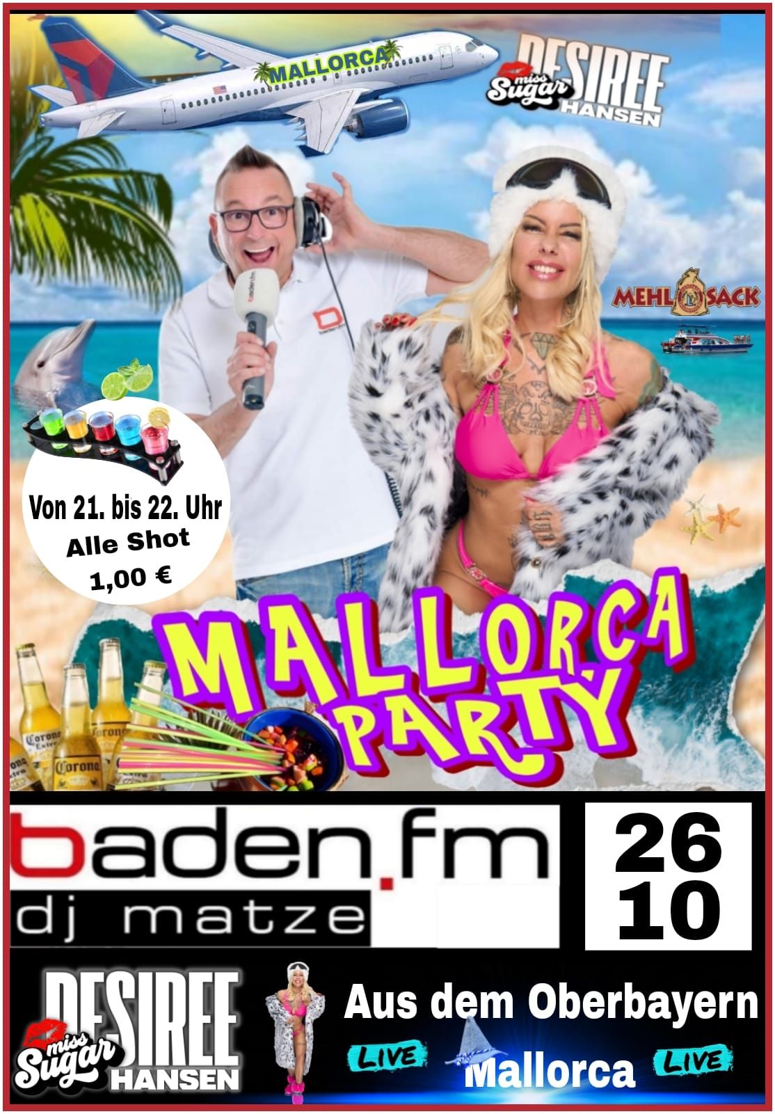 Mallorca Party Baden.fm DJ-Matze & Special Guest Desiree Hansen 