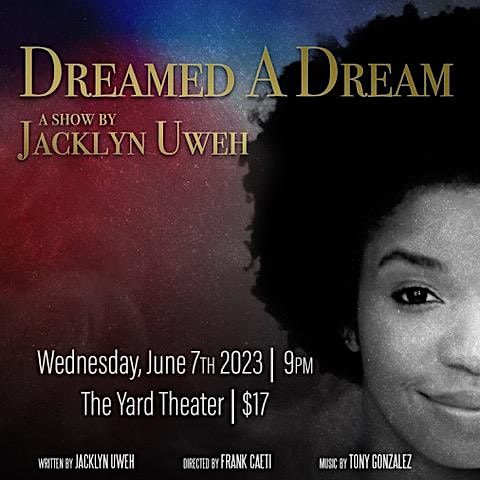 Dreamed A Dream: A Show By Jacklyn Uweh